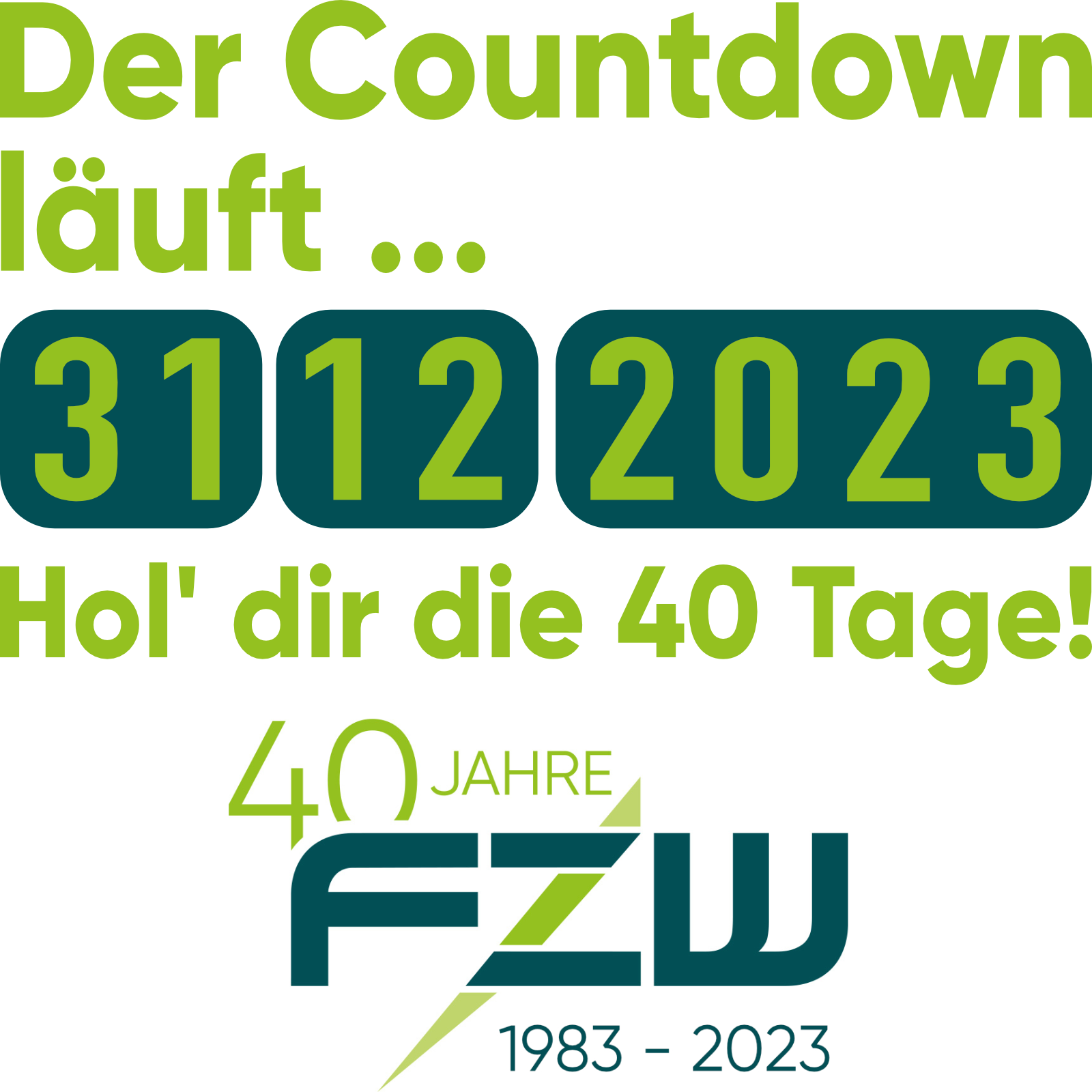 40 Jahre FZW - Der Countdown läuft ...